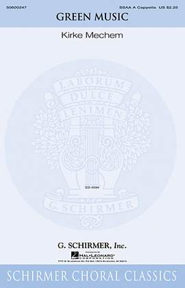 Kirke Mechem: Green Music