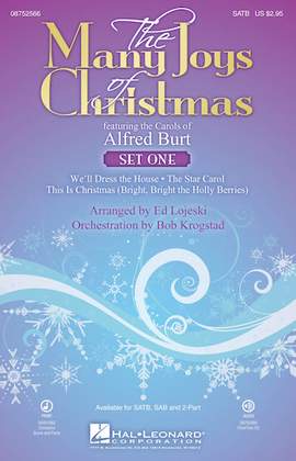Ed Lojeski: The Many Joys Of Christmas (featuring The Carols of Alfred Burt) Set 1