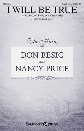 Don Besig: I Will Be True