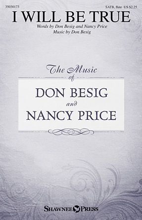 Don Besig: I Will Be True