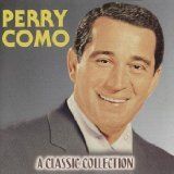 Perry Como: All At Once You Love Her