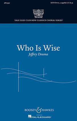 Jeffrey Douma: Who Is Wise?