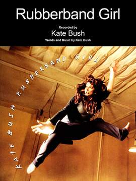 Kate Bush: Rubberband Girl