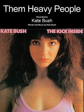 Kate Bush: Them Heavy People