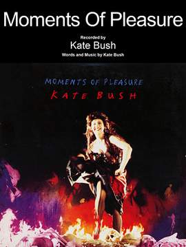 Kate Bush: Moments Of Pleasure