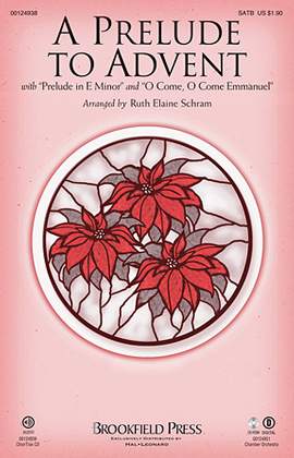 Ruth Elaine Schram: A Prelude To Advent (with Prelude In E Minor and O Come, O Come, Emmanuel) - Full Score