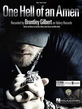 Brantley Gilbert: One Hell Of An Amen
