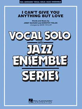 Mark Taylor: I Can't Give You Anything But Love (Key: B-flat) - Trumpet 2