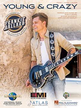Frankie Ballard: Young & Crazy