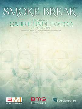 Carrie Underwood: Smoke Break