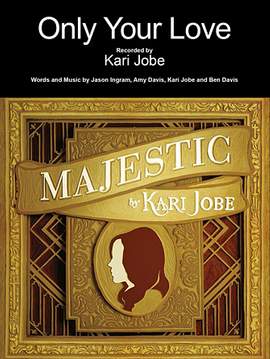 Kari Jobe: Only Your Love