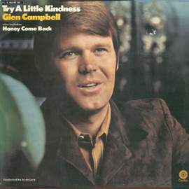 Glen Campbell: Try A Little Kindness