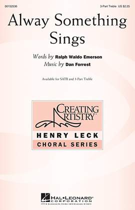 Dan Forrest: Alway Something Sings