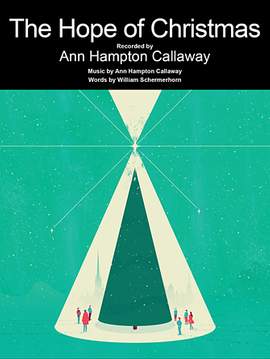 Ann Hampton Callaway: The Hope Of Christmas