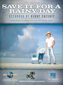 Kenny Chesney: Save It For A Rainy Day