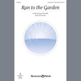 Brad Nix: Run To The Garden