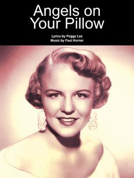 Peggy Lee: Angels On Your Pillow