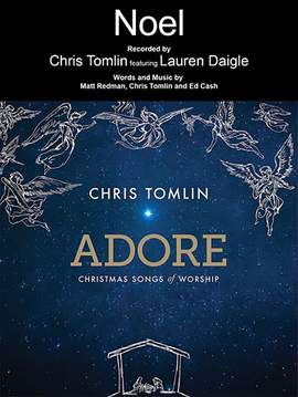 Chris Tomlin: Noel (feat. Lauren Daigle)