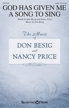 Don Besig: God Has Given Me A Song To Sing