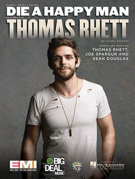 Thomas Rhett: Die A Happy Man