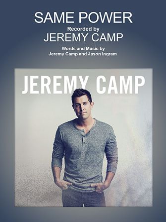 Jeremy Camp: Same Power