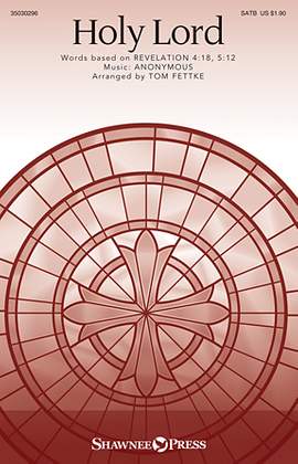 Tom Fettke: Holy Lord