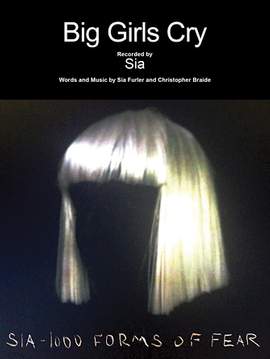 Sia: Big Girls Cry