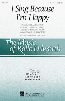 Rollo Dilworth: I Sing Because I'm Happy