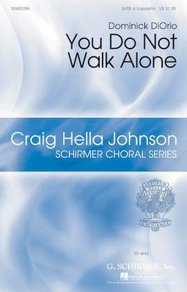 Dominick DiOrio: You Do Not Walk Alone