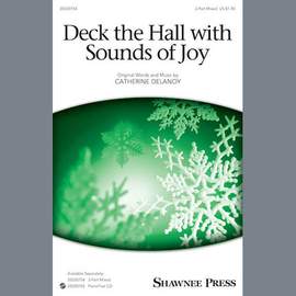 Catherine Delanoy: Deck The Hall With Sounds Of Joy