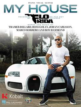 Flo Rida: My House