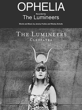 The Lumineers: Ophelia
