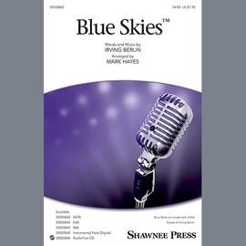 Irving Berlin: Blue Skies (arr. Mark Hayes)