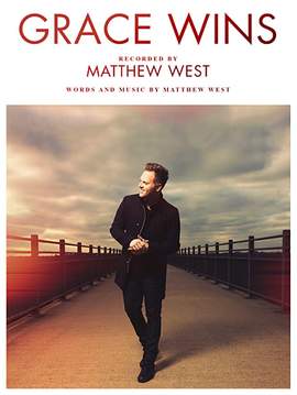 Matthew West: Grace Wins
