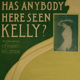 C.W. Murphy: Has Anybody Here Seen Kelly?