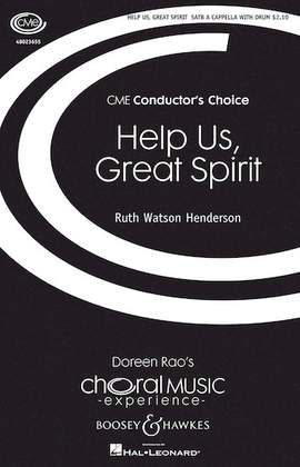 Ruth Watson Henderson: Help Us, Great Spirit