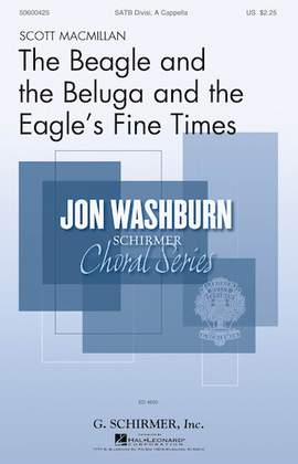 Scott MacMillan: The Beagle And The Beluga And The Eagle's Fine Times