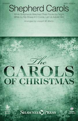 Joseph M. Martin: Shepherd Carols