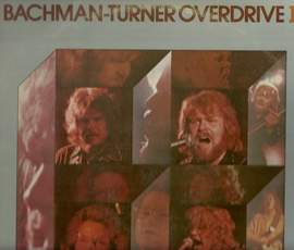 Bachman-Turner Overdrive: Takin' Care Of Business