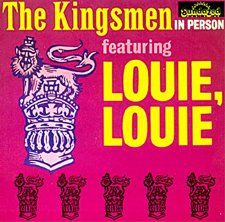 Kingsmen: Louie, Louie