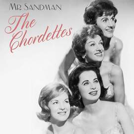 The Chordettes: Mister Sandman
