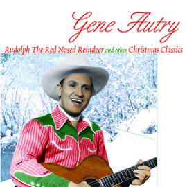 Gene Autry: Here Comes Santa Claus (Right Down Santa Claus Lane)