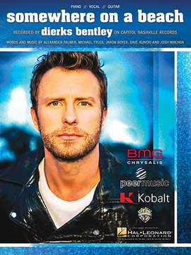 Dierks Bentley: Somewhere On A Beach
