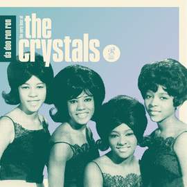 The Crystals: (And) Then He Kissed Me