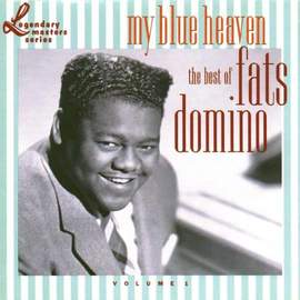 Fats Domino: My Blue Heaven