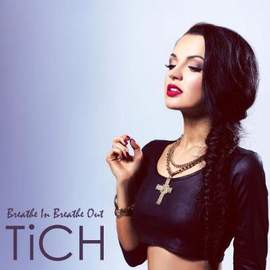 Tich: Breathe In, Breathe Out