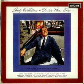 Andy Williams: Under Paris Skies (Sous Le Ciel De Paris)
