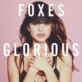 Foxes: Let Go For Tonight