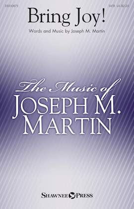 Joseph M. Martin: Bring Joy!