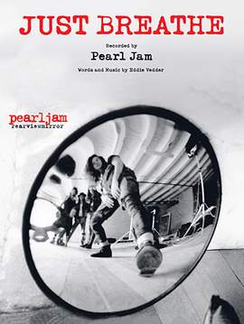Pearl Jam: Just Breathe